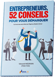 Entrepreneurs, 52 conseils pour vous démarquer